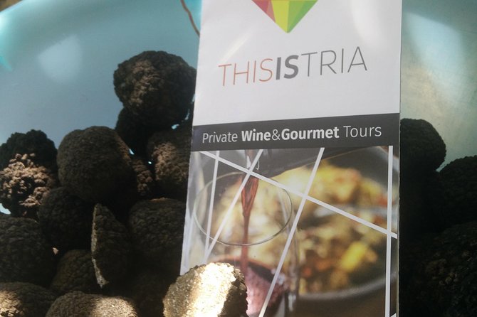 Truffle and wine / Taste of Istria from POREC, ROVINJ, PULA - Why This Short Istrian Food Tour Has Appeal